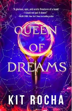 Queen of Dreams - Kit Rocha