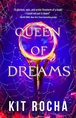 Queen of Dreams - Kit Rocha