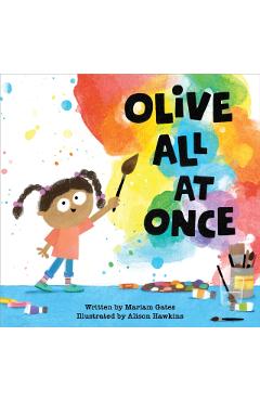 Olive All at Once - Mariam Gates
