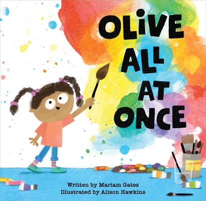 Olive All at Once - Mariam Gates