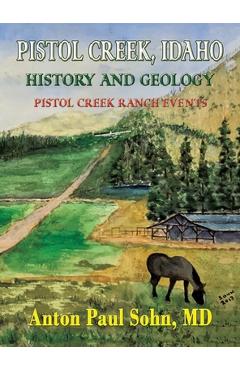 Coperta cărții 'Pistol Creek, Idaho - Anton P. Sohn'