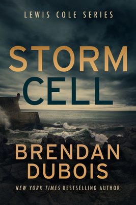 Storm Cell - Brendan Dubois