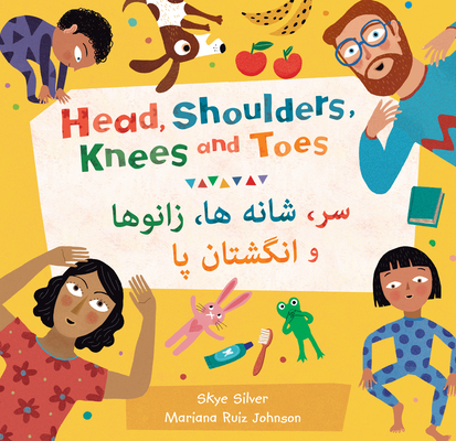 Head, Shoulders, Knees and Toes (Bilingual Dari & English) - Skye Silver