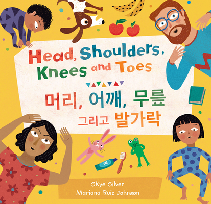 Head, Shoulders, Knees and Toes (Bilingual Korean & English) - Skye Silver