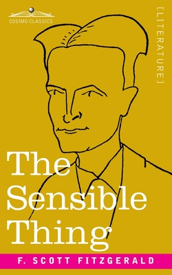 The Sensible Thing - F. Scott Fitzgerald