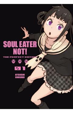 Coperta cărții 'Soul Eater Not!: The Perfect Edition 01 - Atsushi Ohkubo'