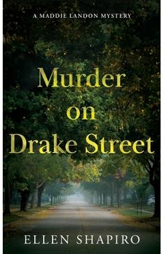 Coperta cărții 'Murder on Drake Street - Ellen Shapiro'