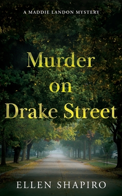 Coperta cărții 'Murder on Drake Street - Ellen Shapiro'