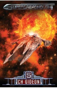 Superdreadnought 5: A Military AI Space Opera - Craig Martelle