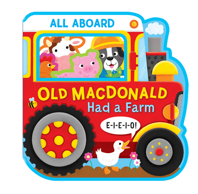 Old MacDonald Had a Farm: Old MacDonald Had a Farm - Kidsbooks