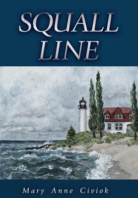 Squall Line - Mary Anne Civiok