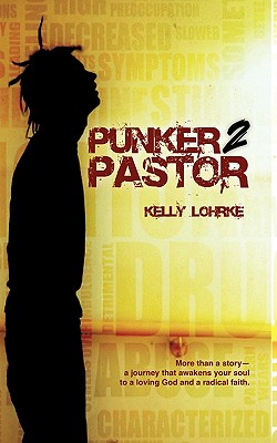 Punker 2 Pastor - Pastor Kelly Lohrke