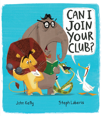 Can I Join Your Club? - John Kelly