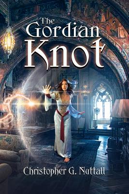 The Gordian Knot - Christopher G. Nuttall