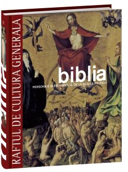 Biblia vol.2: Personaje si evenimente: de la regi la profeti