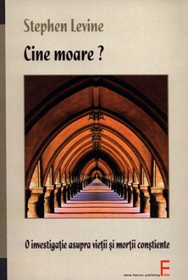 Coperta cărții 'Cine moare? - Stephen Levine'
