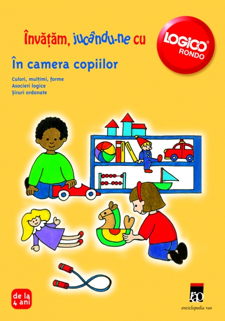 Logico rondo - In camera copiilor - Invatam, jucandu-ne cu logico
