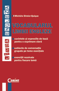 Vocabularul limbii engleza - Michele Dimier-Quique