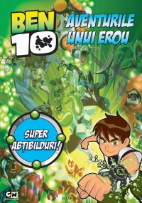 Coperta cărții 'Ben 10 - Aventurile unui erou'