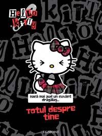 Coperta cărții 'Totul despre tine - Hello Kitty'