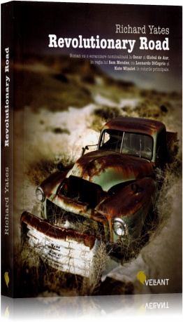 Coperta cărții 'Revolutionary road - Richard Yates'