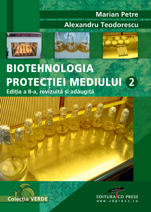 Coperta cărții 'Biotehnologia Protectiei Mediului 2 - Marian Petre, Alexandru Teodorescu'