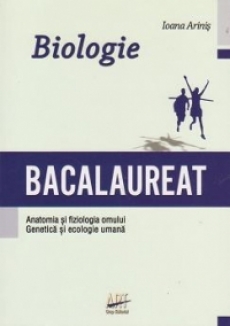 Coperta cărții 'Bac 2010 biologie anatomie si fiziologia omului. Genetica si ecologie umana - Ioana Arinis'