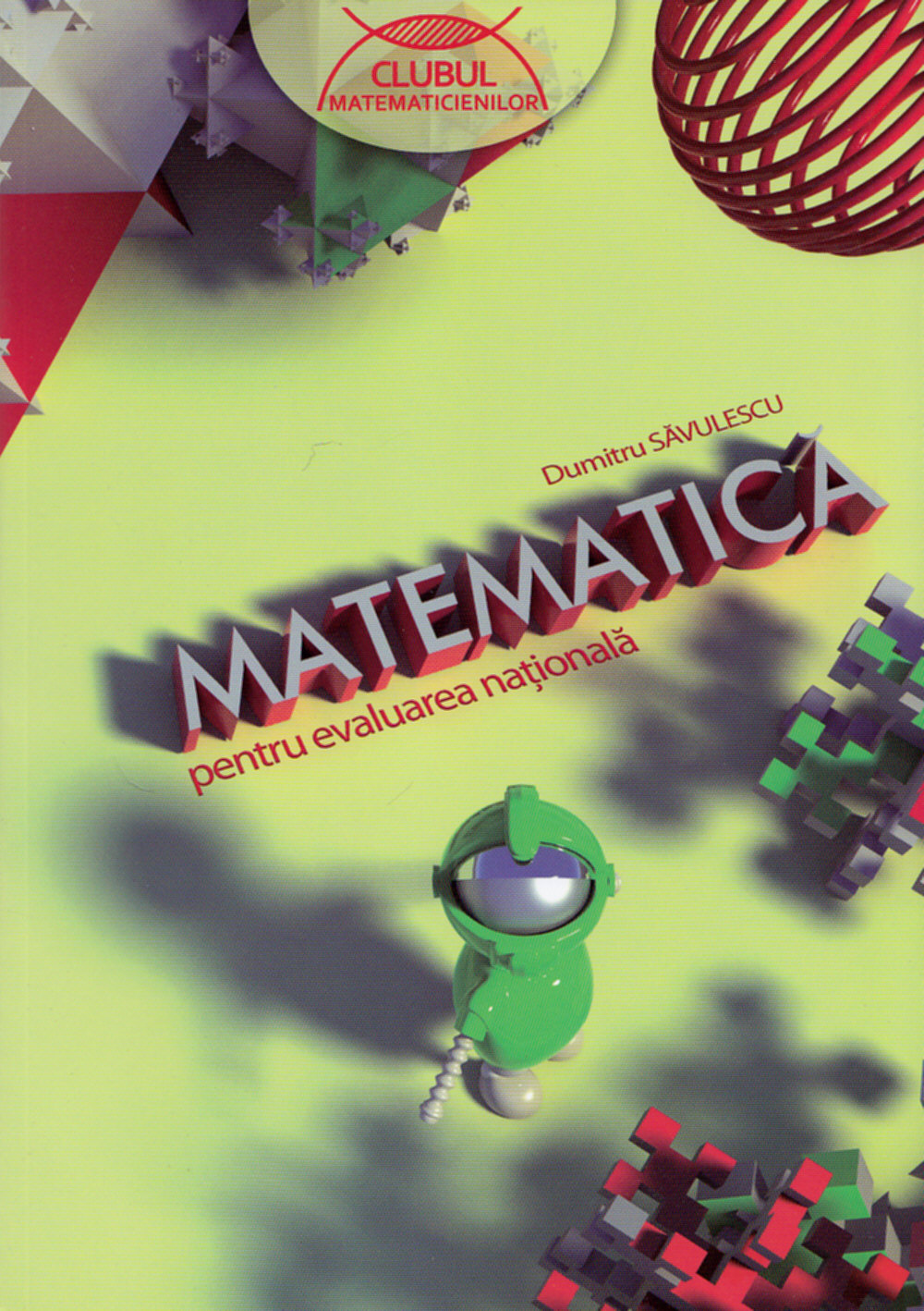 Matematica pentru evaluarea nationala - Dumitru Savulescu
