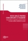 Coperta cărții 'Teste grila pentru concursuri si examene - Gabriela Raducan, Adrian Mihai Hotca'