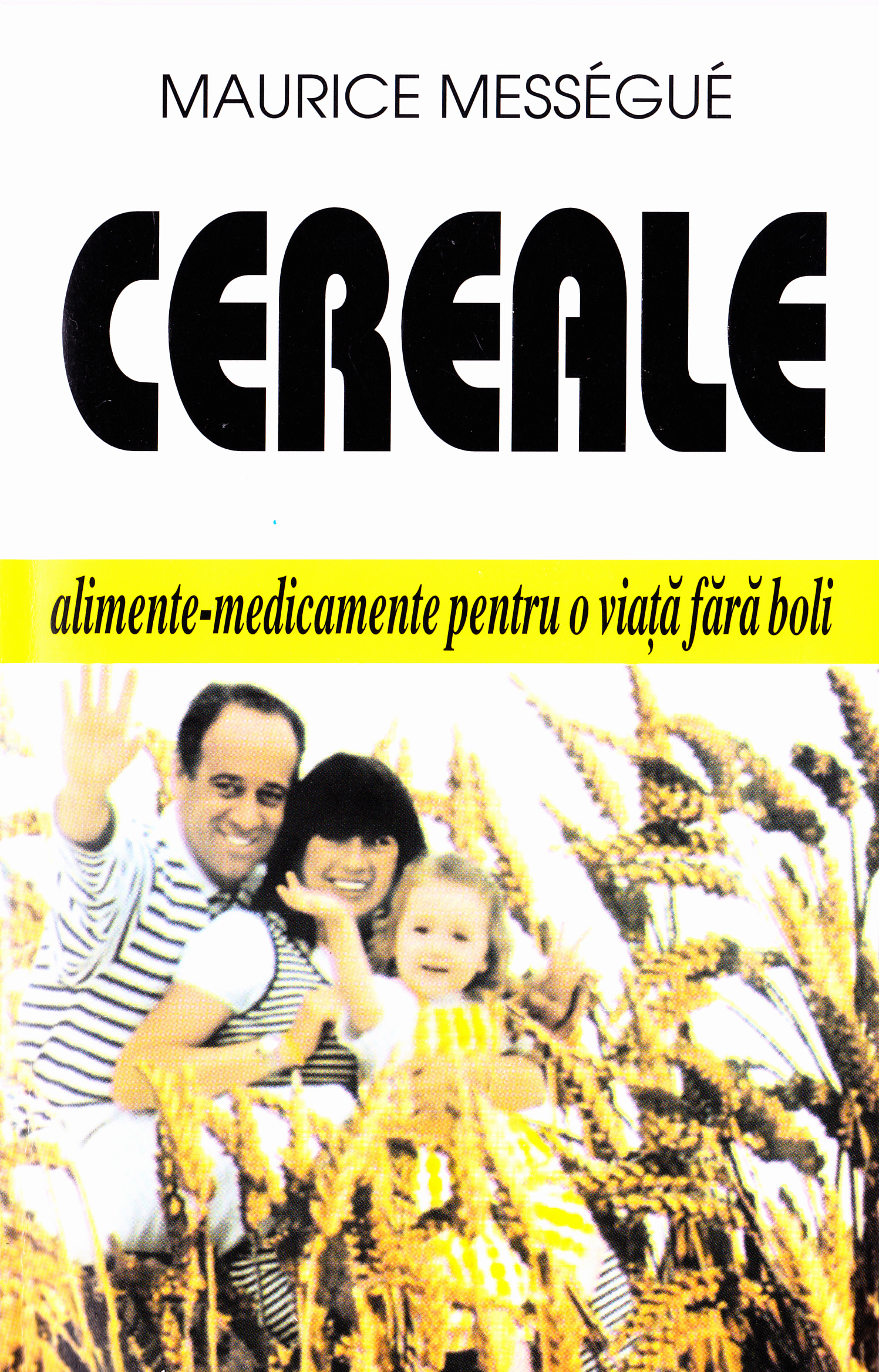 Cereale - Maurice Messegue