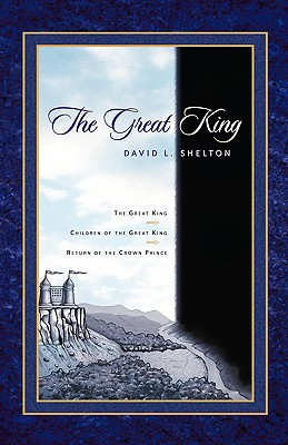 The Great King - David Shelton