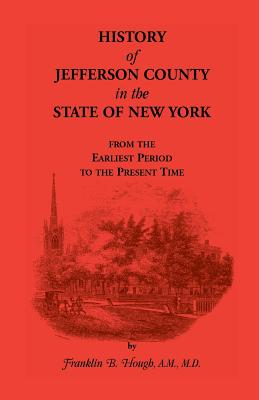 History of Jefferson County, New York - Franklin B. Hough
