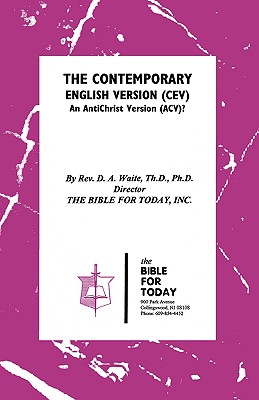The Contemporary English Version (CEV) - Th D. Waite