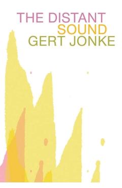 Coperta cărții 'Distant Sound - Gert Jonke'