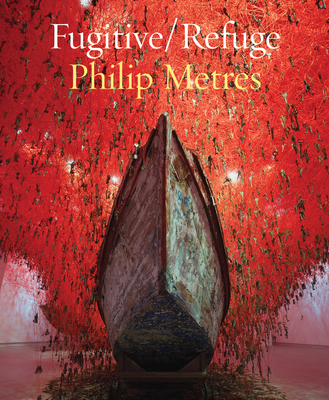 Fugitive/Refuge - Philip Metres