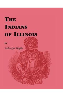 Coperta cărții 'Indians of Illinois - Helen Cox Tregillis'