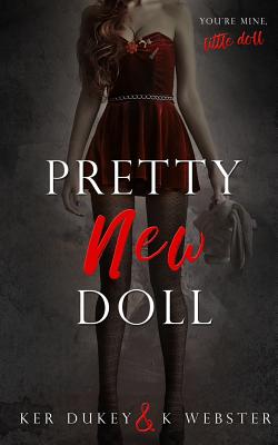Pretty New Doll - K. Webster