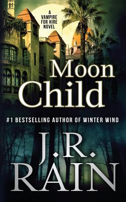 Moon Child - J. R. Rain