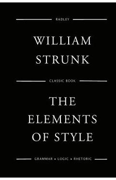 Coperta cărții 'The Elements Of Style - William Strunk'