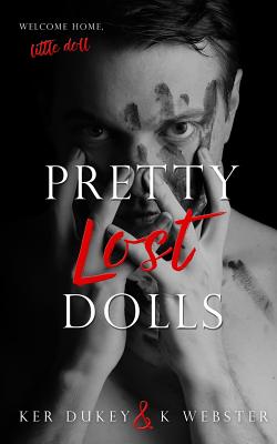 Pretty Lost Dolls - K. Webster