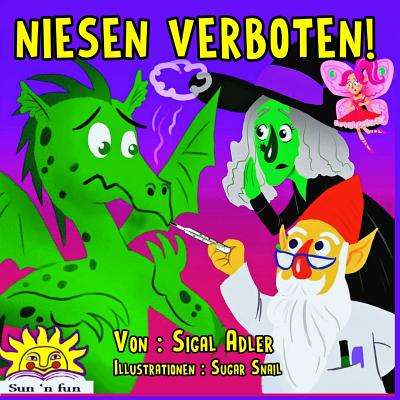 Niesen Verboten: Kinderbuch