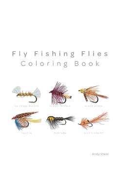 Coperta cărții 'Fly Fishing Flies - coloring book - Andy Steer'