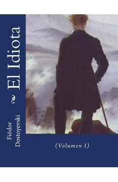 Coperta cărții 'El Idiota: (Volumen I) - Andrea Gouveia'