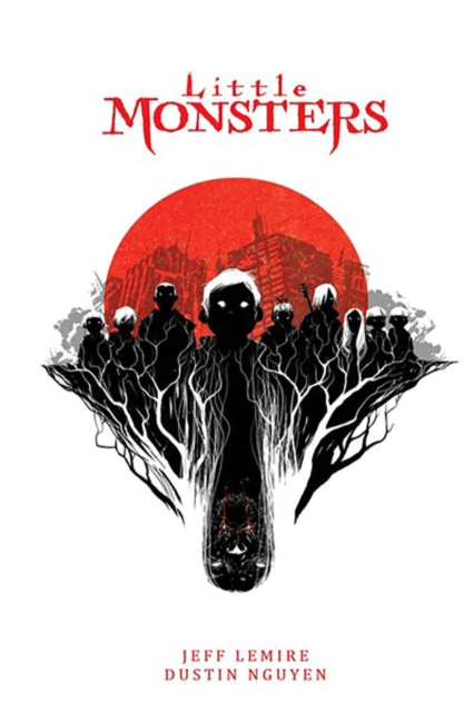 Little Monsters Deluxe Hardcover - Jeff Lemire