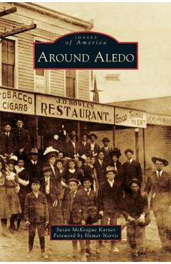 Coperta cărții 'Around Aledo - Susan Mckeague Karnes'