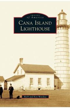 Coperta cărții 'Cana Island Lighthouse - Barb Wardius'