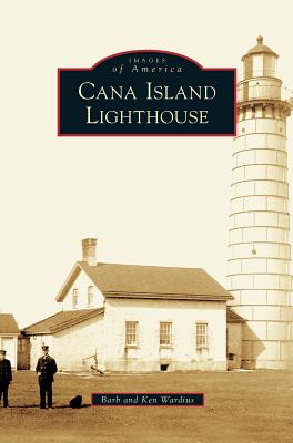 Coperta cărții 'Cana Island Lighthouse - Barb Wardius'