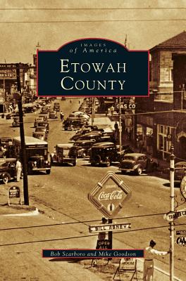 Coperta cărții 'Etowah County (Revised) - Bob Scarboro'