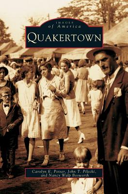 Quakertown - Carolyn E. Potser