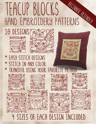 Teacup Blocks Hand Embroidery Patterns - Stitchx Embroidery